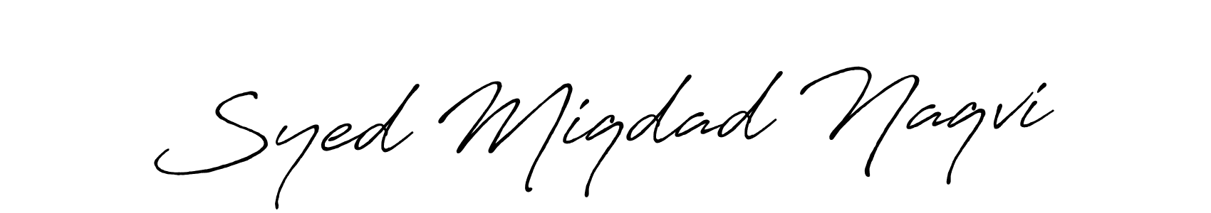 Use a signature maker to create a handwritten signature online. With this signature software, you can design (Antro_Vectra_Bolder) your own signature for name Syed Miqdad Naqvi. Syed Miqdad Naqvi signature style 7 images and pictures png