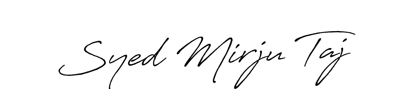 Make a beautiful signature design for name Syed Mirju Taj. Use this online signature maker to create a handwritten signature for free. Syed Mirju Taj signature style 7 images and pictures png