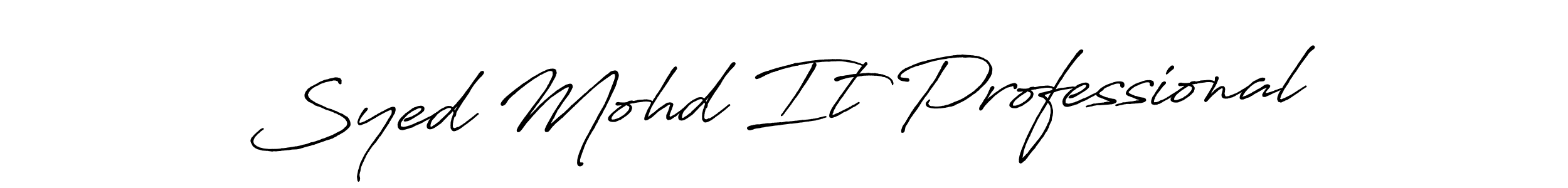 Create a beautiful signature design for name Syed Mohd It Professional. With this signature (Antro_Vectra_Bolder) fonts, you can make a handwritten signature for free. Syed Mohd It Professional signature style 7 images and pictures png