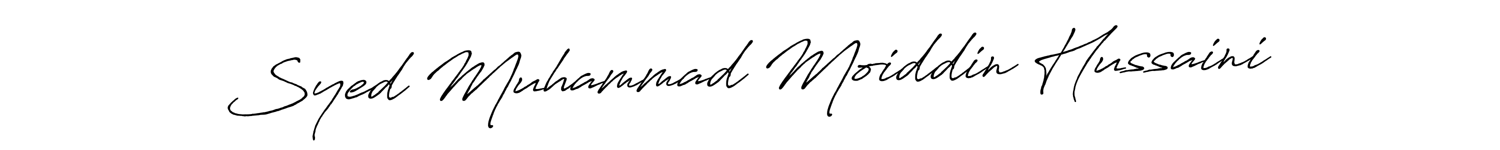 Make a beautiful signature design for name Syed Muhammad Moiddin Hussaini. With this signature (Antro_Vectra_Bolder) style, you can create a handwritten signature for free. Syed Muhammad Moiddin Hussaini signature style 7 images and pictures png