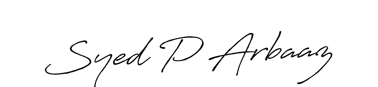 How to make Syed P Arbaaz name signature. Use Antro_Vectra_Bolder style for creating short signs online. This is the latest handwritten sign. Syed P Arbaaz signature style 7 images and pictures png