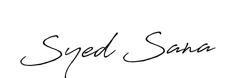 Also we have Syed Sana name is the best signature style. Create professional handwritten signature collection using Antro_Vectra_Bolder autograph style. Syed Sana signature style 7 images and pictures png