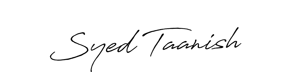 Use a signature maker to create a handwritten signature online. With this signature software, you can design (Antro_Vectra_Bolder) your own signature for name Syed Taanish. Syed Taanish signature style 7 images and pictures png