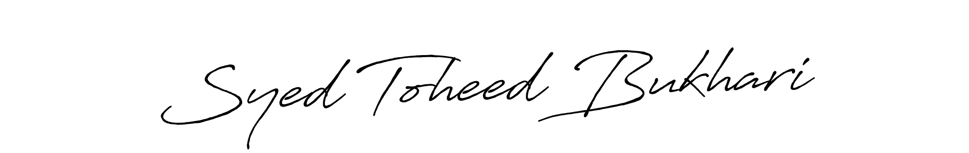 Create a beautiful signature design for name Syed Toheed Bukhari. With this signature (Antro_Vectra_Bolder) fonts, you can make a handwritten signature for free. Syed Toheed Bukhari signature style 7 images and pictures png