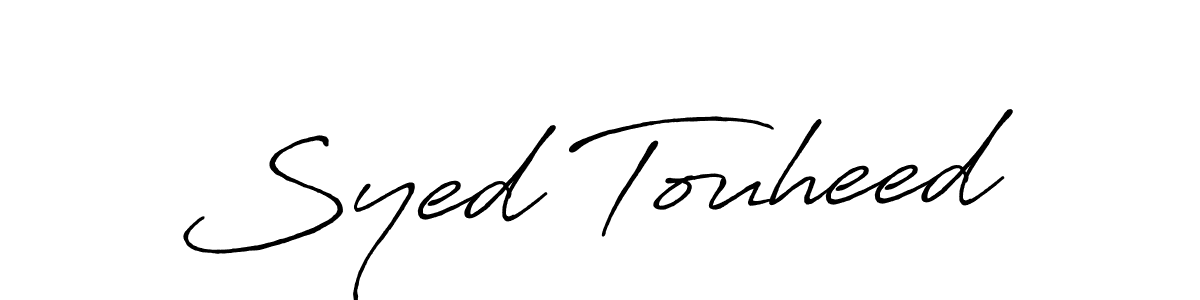 Syed Touheed stylish signature style. Best Handwritten Sign (Antro_Vectra_Bolder) for my name. Handwritten Signature Collection Ideas for my name Syed Touheed. Syed Touheed signature style 7 images and pictures png