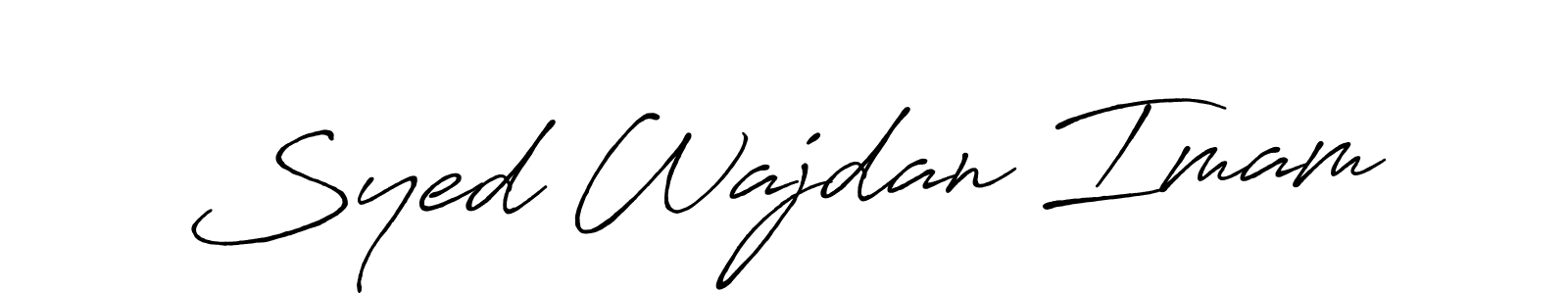 You should practise on your own different ways (Antro_Vectra_Bolder) to write your name (Syed Wajdan Imam) in signature. don't let someone else do it for you. Syed Wajdan Imam signature style 7 images and pictures png