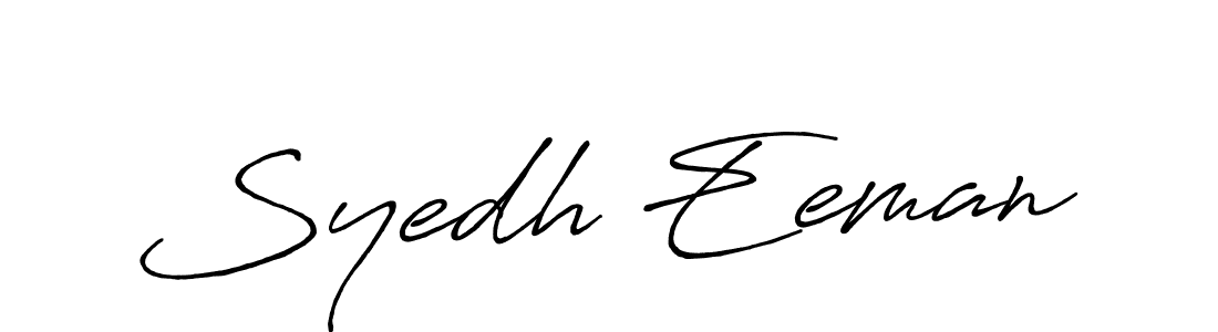 How to make Syedh Eeman signature? Antro_Vectra_Bolder is a professional autograph style. Create handwritten signature for Syedh Eeman name. Syedh Eeman signature style 7 images and pictures png