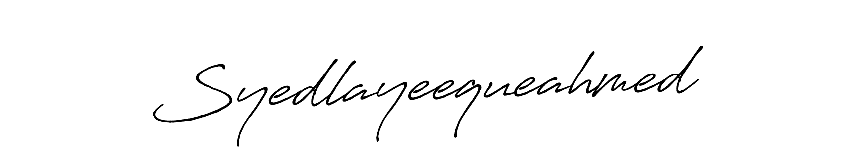 You should practise on your own different ways (Antro_Vectra_Bolder) to write your name (Syedlayeequeahmed) in signature. don't let someone else do it for you. Syedlayeequeahmed signature style 7 images and pictures png