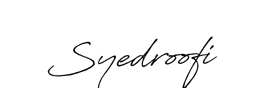 How to make Syedroofi signature? Antro_Vectra_Bolder is a professional autograph style. Create handwritten signature for Syedroofi name. Syedroofi signature style 7 images and pictures png