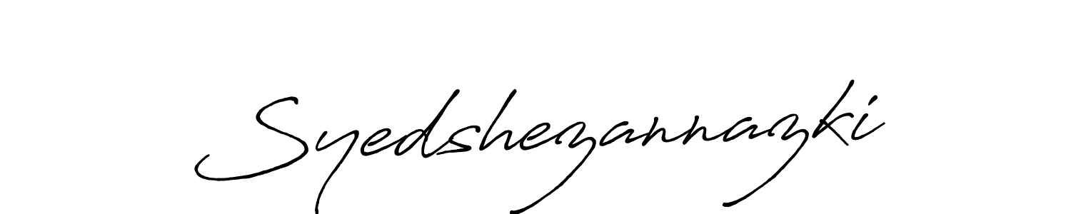 Design your own signature with our free online signature maker. With this signature software, you can create a handwritten (Antro_Vectra_Bolder) signature for name Syedshezannazki. Syedshezannazki signature style 7 images and pictures png