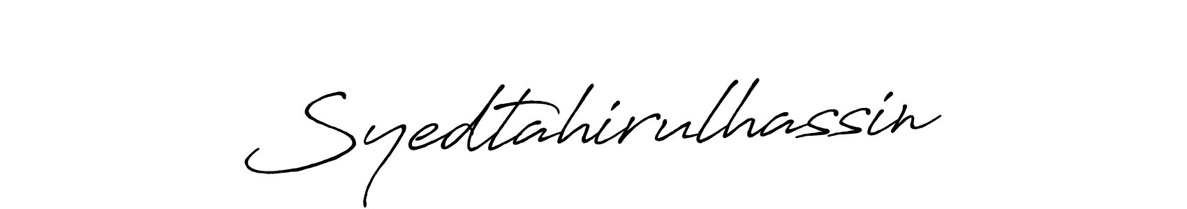 Design your own signature with our free online signature maker. With this signature software, you can create a handwritten (Antro_Vectra_Bolder) signature for name Syedtahirulhassin. Syedtahirulhassin signature style 7 images and pictures png