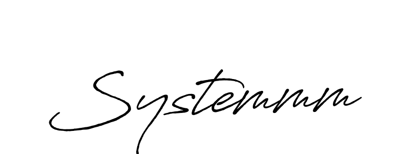 Make a beautiful signature design for name Systemmm. With this signature (Antro_Vectra_Bolder) style, you can create a handwritten signature for free. Systemmm signature style 7 images and pictures png