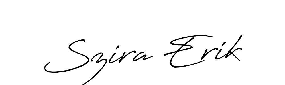 Make a beautiful signature design for name Szira Erik. With this signature (Antro_Vectra_Bolder) style, you can create a handwritten signature for free. Szira Erik signature style 7 images and pictures png