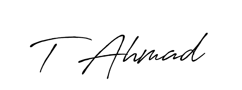 Once you've used our free online signature maker to create your best signature Antro_Vectra_Bolder style, it's time to enjoy all of the benefits that T  Ahmad name signing documents. T  Ahmad signature style 7 images and pictures png