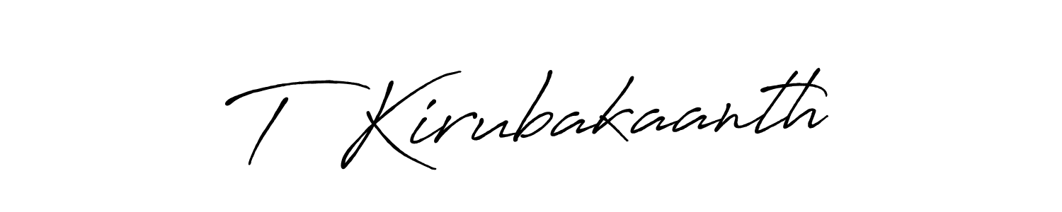 if you are searching for the best signature style for your name T  Kirubakaanth. so please give up your signature search. here we have designed multiple signature styles  using Antro_Vectra_Bolder. T  Kirubakaanth signature style 7 images and pictures png