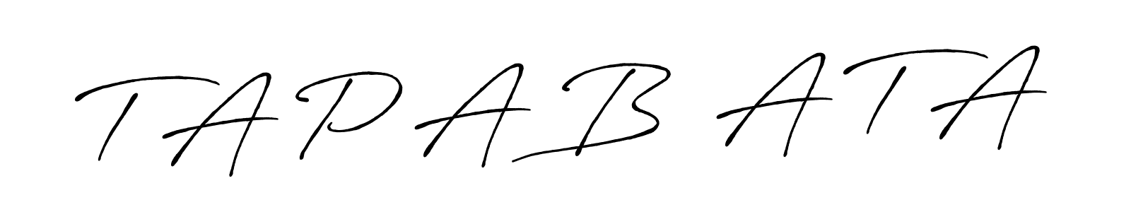 T A P A B  A T A stylish signature style. Best Handwritten Sign (Antro_Vectra_Bolder) for my name. Handwritten Signature Collection Ideas for my name T A P A B  A T A. T A P A B  A T A signature style 7 images and pictures png