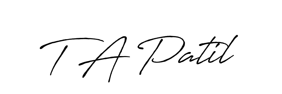 How to make T A Patil name signature. Use Antro_Vectra_Bolder style for creating short signs online. This is the latest handwritten sign. T A Patil signature style 7 images and pictures png