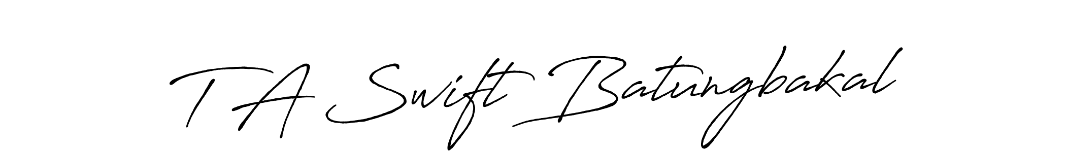 Make a short T A Swift Batungbakal signature style. Manage your documents anywhere anytime using Antro_Vectra_Bolder. Create and add eSignatures, submit forms, share and send files easily. T A Swift Batungbakal signature style 7 images and pictures png