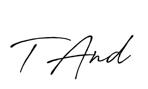 This is the best signature style for the T And name. Also you like these signature font (Antro_Vectra_Bolder). Mix name signature. T And signature style 7 images and pictures png