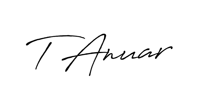 Also we have T Anuar name is the best signature style. Create professional handwritten signature collection using Antro_Vectra_Bolder autograph style. T Anuar signature style 7 images and pictures png