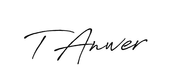 Also You can easily find your signature by using the search form. We will create T Anwer name handwritten signature images for you free of cost using Antro_Vectra_Bolder sign style. T Anwer signature style 7 images and pictures png