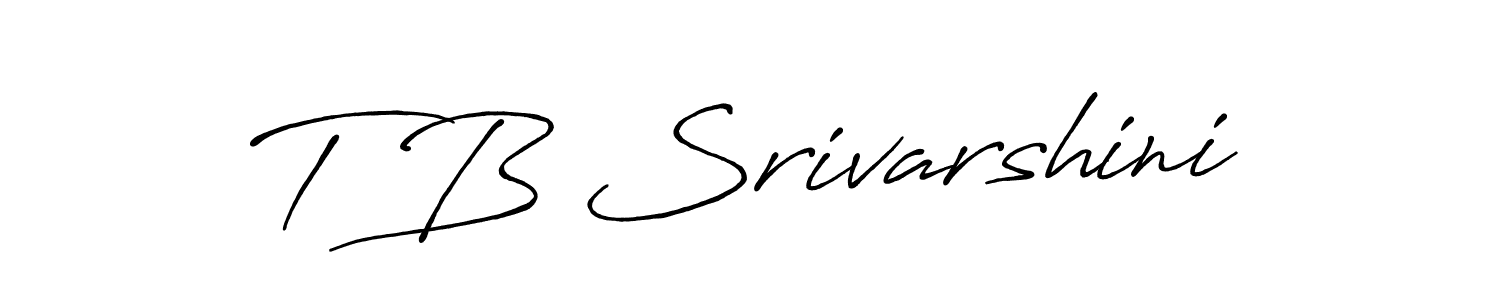 Design your own signature with our free online signature maker. With this signature software, you can create a handwritten (Antro_Vectra_Bolder) signature for name T B Srivarshini. T B Srivarshini signature style 7 images and pictures png