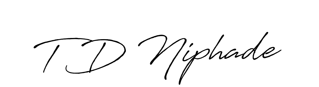 Also we have T D Niphade name is the best signature style. Create professional handwritten signature collection using Antro_Vectra_Bolder autograph style. T D Niphade signature style 7 images and pictures png