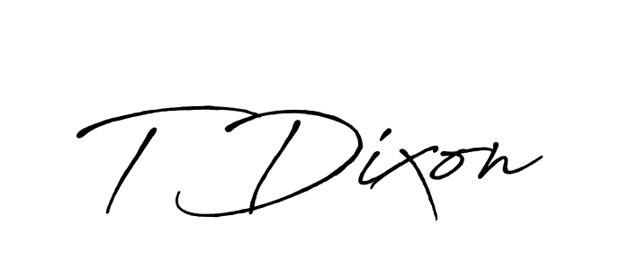 Also we have T Dixon name is the best signature style. Create professional handwritten signature collection using Antro_Vectra_Bolder autograph style. T Dixon signature style 7 images and pictures png