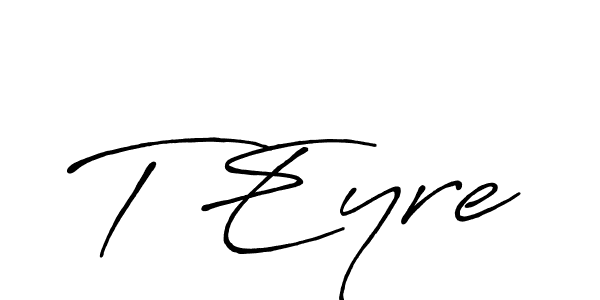 How to make T Eyre name signature. Use Antro_Vectra_Bolder style for creating short signs online. This is the latest handwritten sign. T Eyre signature style 7 images and pictures png