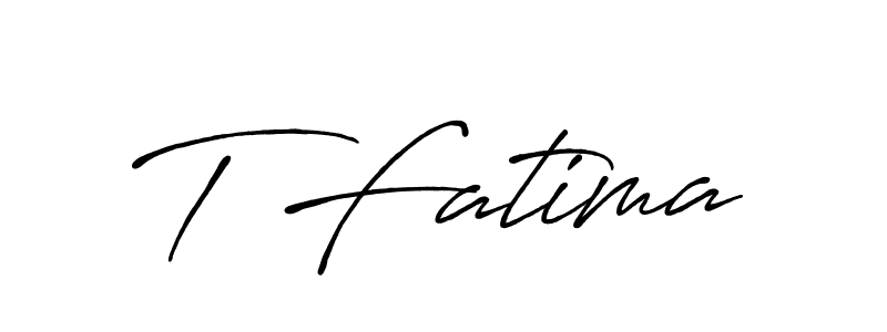 T Fatima stylish signature style. Best Handwritten Sign (Antro_Vectra_Bolder) for my name. Handwritten Signature Collection Ideas for my name T Fatima. T Fatima signature style 7 images and pictures png