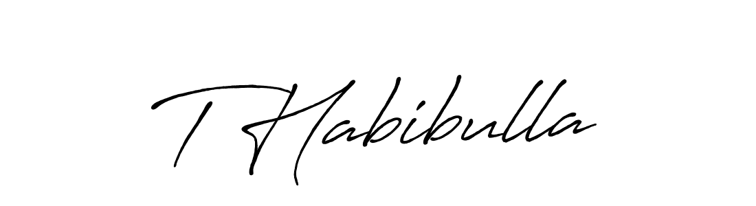 You should practise on your own different ways (Antro_Vectra_Bolder) to write your name (T Habibulla) in signature. don't let someone else do it for you. T Habibulla signature style 7 images and pictures png