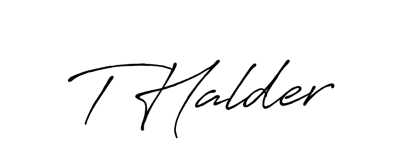 Design your own signature with our free online signature maker. With this signature software, you can create a handwritten (Antro_Vectra_Bolder) signature for name T Halder. T Halder signature style 7 images and pictures png