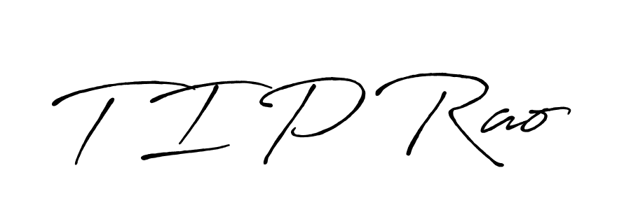 Similarly Antro_Vectra_Bolder is the best handwritten signature design. Signature creator online .You can use it as an online autograph creator for name T I P Rao. T I P Rao signature style 7 images and pictures png