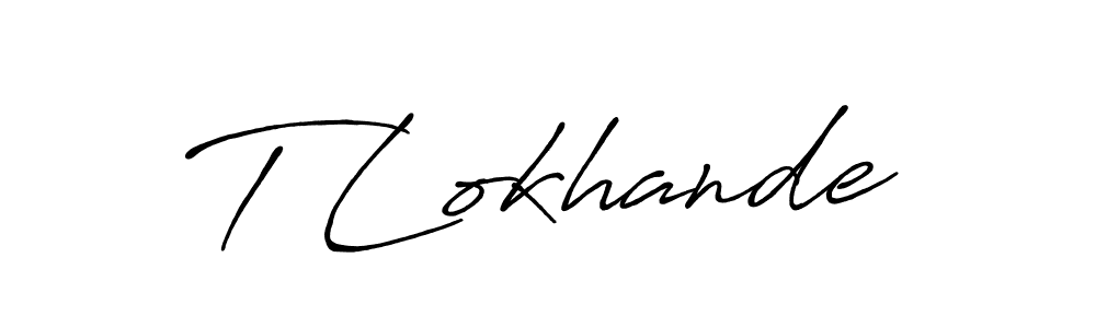 Design your own signature with our free online signature maker. With this signature software, you can create a handwritten (Antro_Vectra_Bolder) signature for name T Lokhande. T Lokhande signature style 7 images and pictures png