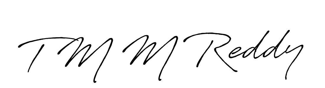 Antro_Vectra_Bolder is a professional signature style that is perfect for those who want to add a touch of class to their signature. It is also a great choice for those who want to make their signature more unique. Get T M M Reddy name to fancy signature for free. T M M Reddy signature style 7 images and pictures png