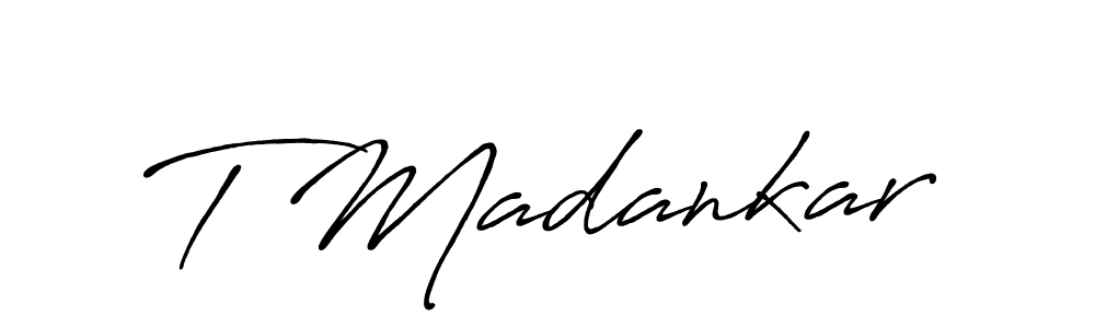 How to make T Madankar name signature. Use Antro_Vectra_Bolder style for creating short signs online. This is the latest handwritten sign. T Madankar signature style 7 images and pictures png