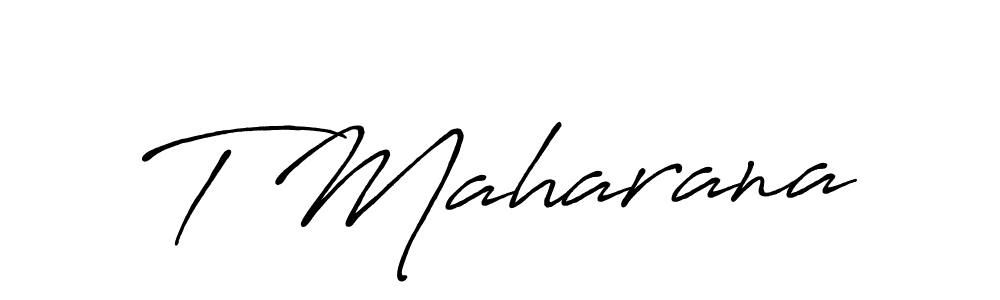 Make a beautiful signature design for name T Maharana. With this signature (Antro_Vectra_Bolder) style, you can create a handwritten signature for free. T Maharana signature style 7 images and pictures png