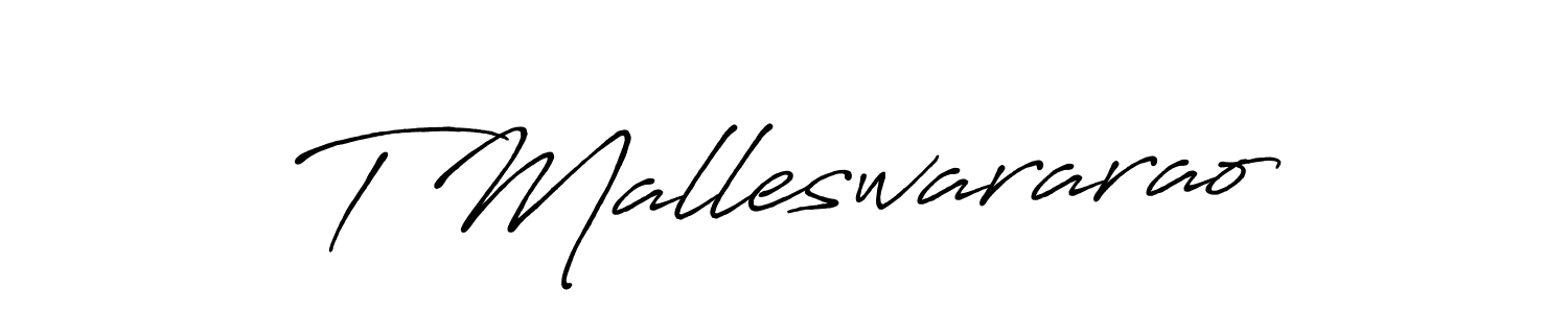 Create a beautiful signature design for name T Malleswararao. With this signature (Antro_Vectra_Bolder) fonts, you can make a handwritten signature for free. T Malleswararao signature style 7 images and pictures png
