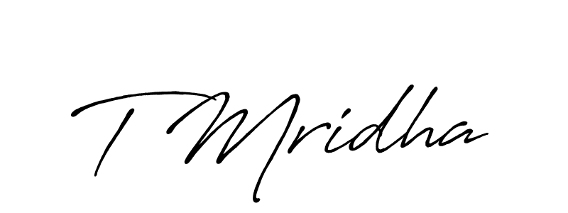 Create a beautiful signature design for name T Mridha. With this signature (Antro_Vectra_Bolder) fonts, you can make a handwritten signature for free. T Mridha signature style 7 images and pictures png