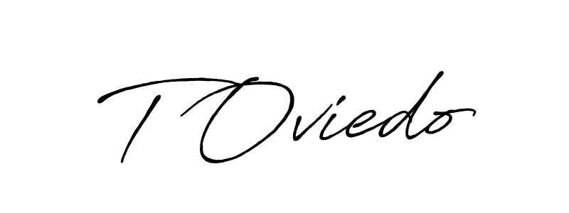 Design your own signature with our free online signature maker. With this signature software, you can create a handwritten (Antro_Vectra_Bolder) signature for name T Oviedo. T Oviedo signature style 7 images and pictures png