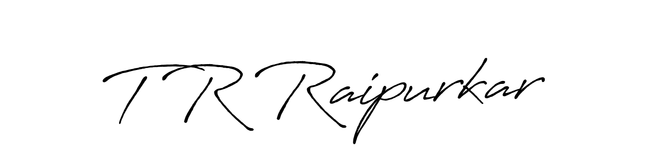 Also You can easily find your signature by using the search form. We will create T R Raipurkar name handwritten signature images for you free of cost using Antro_Vectra_Bolder sign style. T R Raipurkar signature style 7 images and pictures png