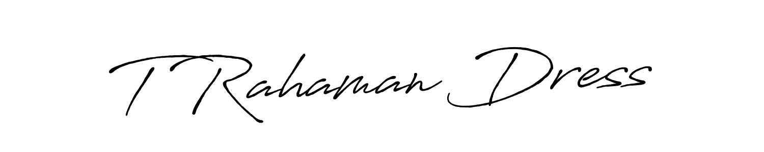 You can use this online signature creator to create a handwritten signature for the name T Rahaman Dress. This is the best online autograph maker. T Rahaman Dress signature style 7 images and pictures png