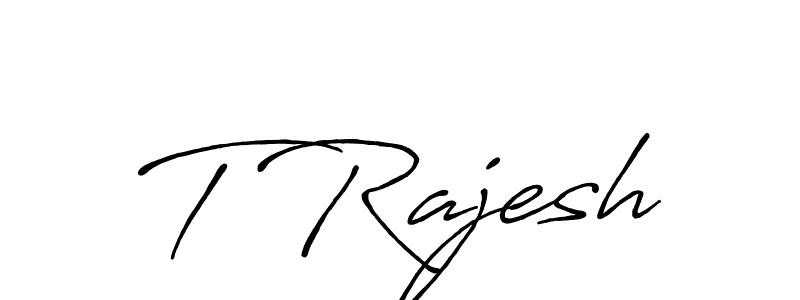 Also we have T Rajesh name is the best signature style. Create professional handwritten signature collection using Antro_Vectra_Bolder autograph style. T Rajesh signature style 7 images and pictures png