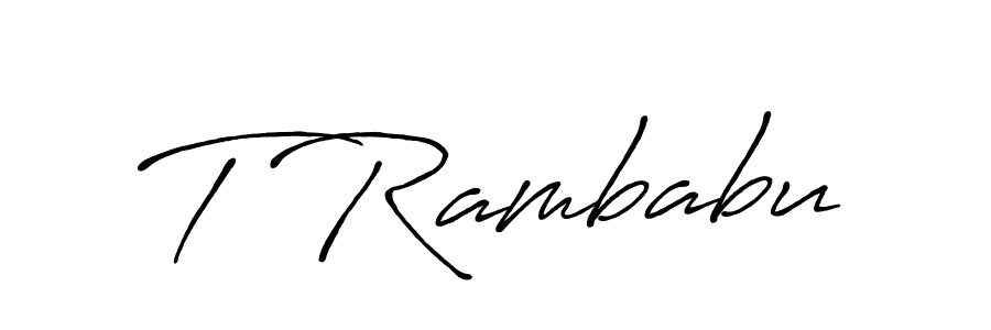 if you are searching for the best signature style for your name T Rambabu. so please give up your signature search. here we have designed multiple signature styles  using Antro_Vectra_Bolder. T Rambabu signature style 7 images and pictures png