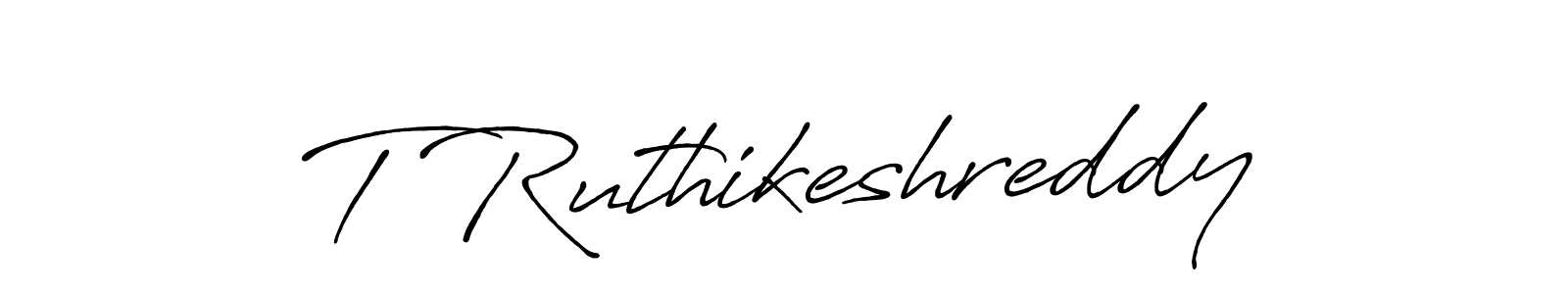 Once you've used our free online signature maker to create your best signature Antro_Vectra_Bolder style, it's time to enjoy all of the benefits that T Ruthikeshreddy name signing documents. T Ruthikeshreddy signature style 7 images and pictures png