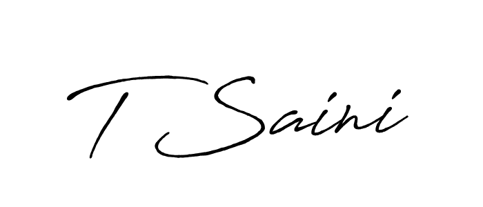 Also we have T Saini name is the best signature style. Create professional handwritten signature collection using Antro_Vectra_Bolder autograph style. T Saini signature style 7 images and pictures png