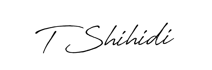 Also we have T Shihidi name is the best signature style. Create professional handwritten signature collection using Antro_Vectra_Bolder autograph style. T Shihidi signature style 7 images and pictures png