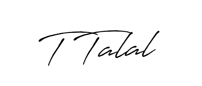 How to make T Talal signature? Antro_Vectra_Bolder is a professional autograph style. Create handwritten signature for T Talal name. T Talal signature style 7 images and pictures png