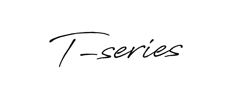 Create a beautiful signature design for name T-series. With this signature (Antro_Vectra_Bolder) fonts, you can make a handwritten signature for free. T-series signature style 7 images and pictures png
