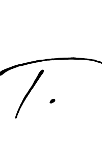 if you are searching for the best signature style for your name T.. so please give up your signature search. here we have designed multiple signature styles  using Antro_Vectra_Bolder. T. signature style 7 images and pictures png